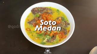 RESEP SOTO MEDAN MIRIP SOTO SINAR PAGI LEGEND BANGET BUSET!!!!!