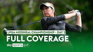 FULL COVERAGE! | LPGA Mediheal Championship | Day Three