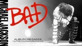 BAD - SWG ALBUM MEGAMIX - Michael Jackson