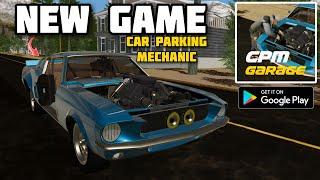 СИМУЛЯТОР АВТОМЕХАНИКА ОТ РАЗРАБОТЧИКОВ CAR PARKING MULTIPLAYER ОБЗОР CPM GARAGE ANDROID GAMEPLAY