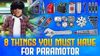 8 things you MUST have for PARAMOTOR | 2021 Paramotor