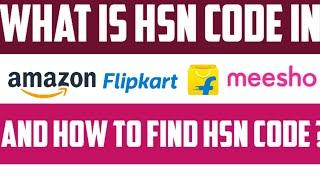 Hsn Code For Amazon Seller | Amazon Product Tax Code List India | HSN Code For Flipkart Sellers