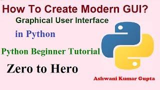 How To Create Modern Graphical user Interface  (GUI) using customTkinter  module in Hindi | Urdu.