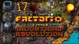 Factorio - Industrial Revolution: Day 17 [Mega Processing Unit]