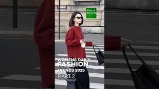 [ PART 2 ] Womens Daily Fashion Trends 2025 #fashion #shorts #amazing #trending