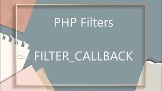 PHP Filters Callback |  Filter and Filter Constant | filter_var