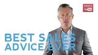 The Best Sales Advice I Ever Heard ?