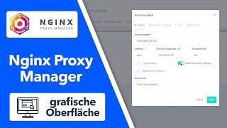 Nginx Proxy Manager - Reverse Proxy mit grafischer Oberfläche GUI