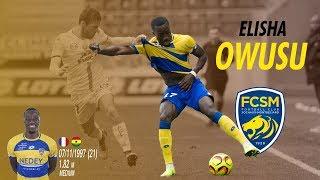 HIGHLIGHTS ELISHA OWUSU OFFENSIVE SKILS | SAISON 18-19 | FC SOCHAUX-MONTBÉLIARD