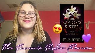 REVIEW | THE SAVIORS SISTER BY JENNA MORECI