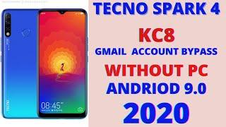 Tecno Spark 4[KC8] Frp Bypass(Gmail account). Without PC° Android 9.0.Easy Way |2020|