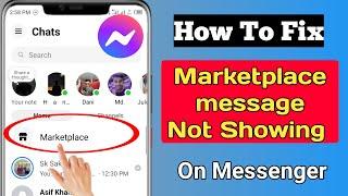 How To Fix Facebook Marketplace Messages Not Showing Up in Messenger (2024)