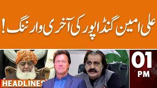 Ali Amin Gandapur Last Warning | News Headlines | 01 PM | 17 April 2024 | GNN