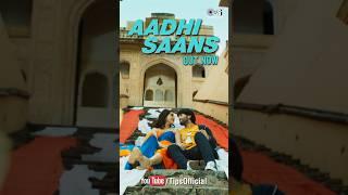 Aadhi Saans Song Out Now on @tipsofficial | #DevNegi #PalakMuchhal #hindisongs #bollywoodsongs