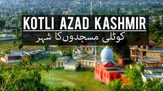 Kotli Azad Kashmir | Drone 4k HD