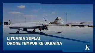 Kirim Drone Buatan Turki, Lituania Lengkapi Alutsista Ukraina