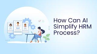 #ONPASSIVE | How Can AI Simplify HRM Process?