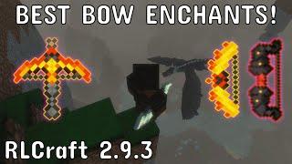 BEST Ranged Weapon Enchants + Guide! | RLCraft 2.9.3