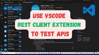 How to Use VS Code REST Client Extension To Test APIs ?