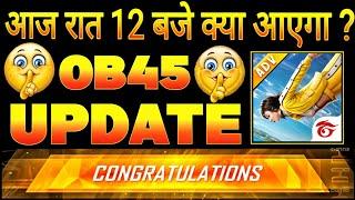 10 CHANGES | OB45 UPDATE FREE FIRE | FF UPCOMING EVENTS | FREE FIRE INDIA UPDATE