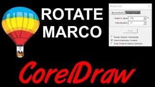 Corel Draw Tips & Tricks Macro to ROTATE