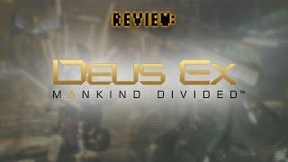 Review: Deus Ex: Mankind Divided