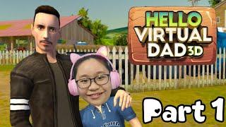 Hello Virtual Dad 3D Gameplay Part 1 - I live in a farm now? - Let's Play Hello Virtual Dad!!!