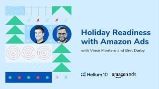 Holiday Readiness with Amazon Ads: Latest PPC Strategies & Holiday Tips