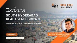 Hyderabad surrounding Real Estate || South Hyderabad potential & growth || Best locations to invest