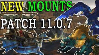 ALL NEW MOUNTS (and returning ones) coming in Patch 11.0.7