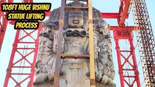 Vishnu Silai Lifting Process | Ejipura 108ft huge Vishwaroopam Statue | Rama Temple at Bengaluru