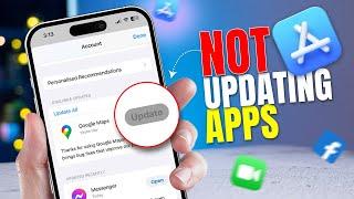 How To Fix iPhone App Store Not Updating Applications | App Store Update Error on iOS 18