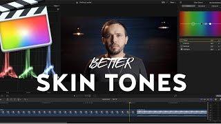 How to get better skin tones for video \\  Final Cut Pro X Tutorial