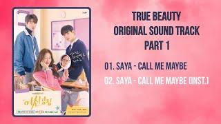 [Истинная красота - True Beauty OST Part 1] 사야(SAya) - Call Me Maybe (여신강림 OST)