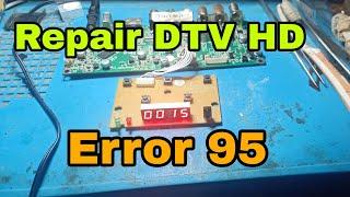 How to repair DTV HD 3902 S2 T2 Error 95