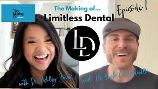 The Making of Limitless Dental, Episode 1. Allow us to introduce Dr. Nick Ciardiello