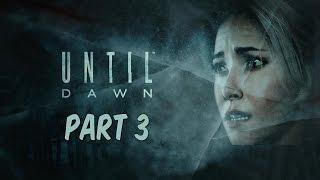 [PS4] UNTIL DAWN - Gameplay Walkthrough - Isolation | Part 3