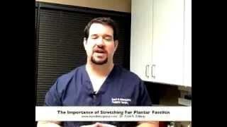 The Importance of Stretching For Plantar Fasciitis- -Indianapolis, Noblesville, IN Podiatrist