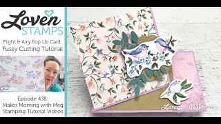 Ep 438: Fussy Cutting - Love it or Hate it? Tips for Stampin' Up!®'s Flight & Airy DSP Easel Pop Up