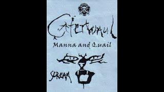 Caterwaul - Manna and Quail (Scream Version)
