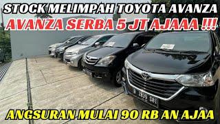 MELIMPAH BGT AVANZA DISINI, SERBA 5 JT DAPET AVANZA SE RAPIH INI !?