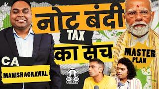 Ep 08: MUMBAI BEST CA- 20 Crore Salary Kaise Kamaye? Demonitization Ka Asli Plan? How To Save Tax?