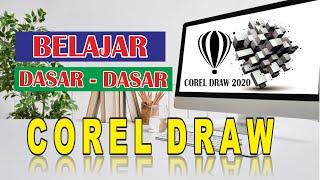 Belajar dasar Corel draw pemula -  Tutorial corel draw 2021