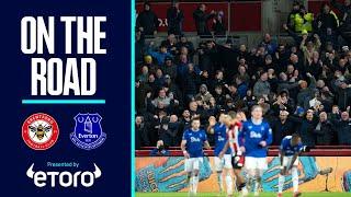 EVERTON'S UNBEATEN PREMIER LEAGUE RUN GOES ON | On The Road: Brentford v Everton