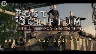 Post Scriptum - An in-depth look