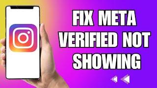 Fix Meta Verified Option Not Showing On Instagram