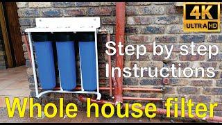 How to install a whole house water filter system - step by step