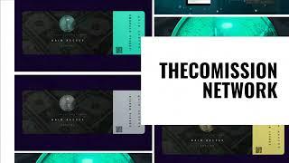 THECOMISSION NETWORK - GAIN ACCESS