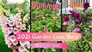 2021 Flower Garden Looking Back Recap with plant names - Highlights - A year in the garden