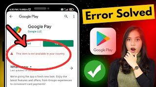 How To Fix This Item is not available in your Country in Google Play Store